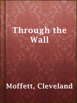 cover image of Through the Wall